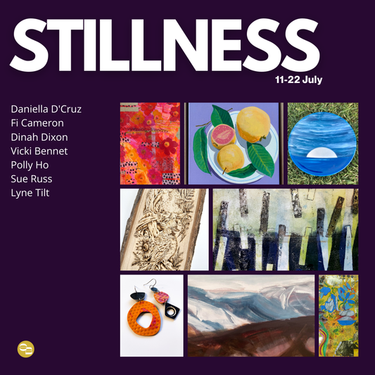 ‘Stillness’ Exhibition July 2025